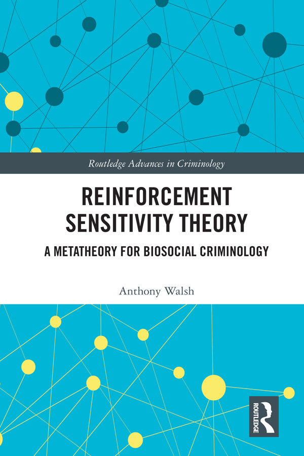 Reinforcement Sensitivity Theory Some of the brightest minds in criminology - photo 1