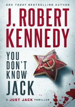 J. Robert Kennedy You Dont Know Jack