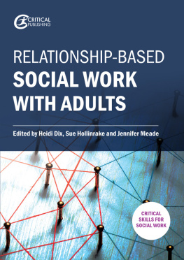 Heidi Dix - Relationship-based Social Work with Adults