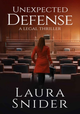 Laura Snider Unexpected Defense