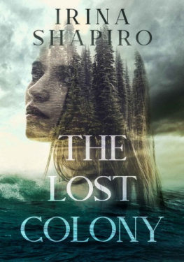 Irina Shapiro - The Lost Colony