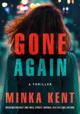 Minka Kent Gone Again