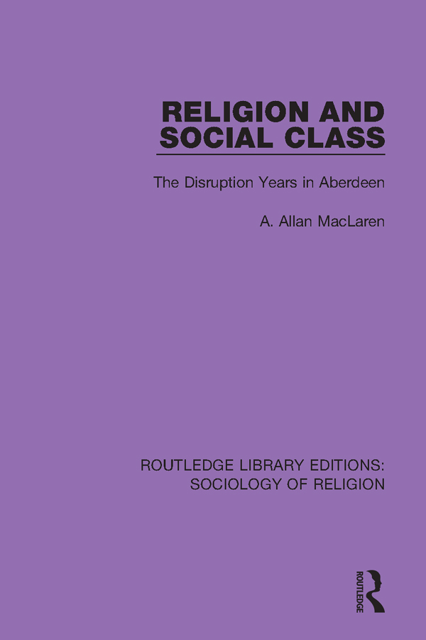 ROUTLEDGE LIBRARY EDITIONS SOCIOLOGY OF RELIGION Volume 10 RELIGION AND SOCIAL - photo 1