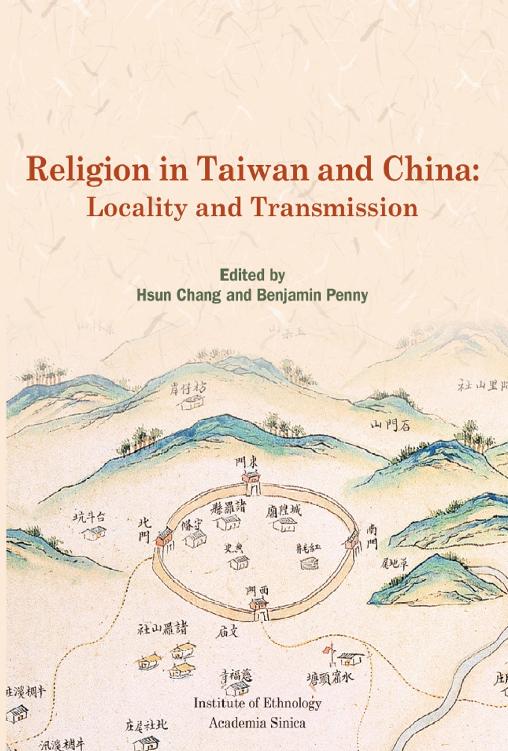 Religion in Taiwan and China Locality and Transmission Edited by Hsun Chang - photo 1