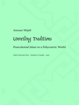 Anouar Majid - Unveiling Traditions