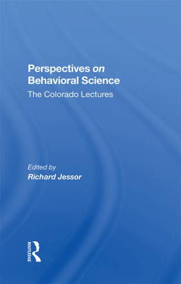 Richard Jessor Perspectives On Behavioral Science: The Colorado Lectures