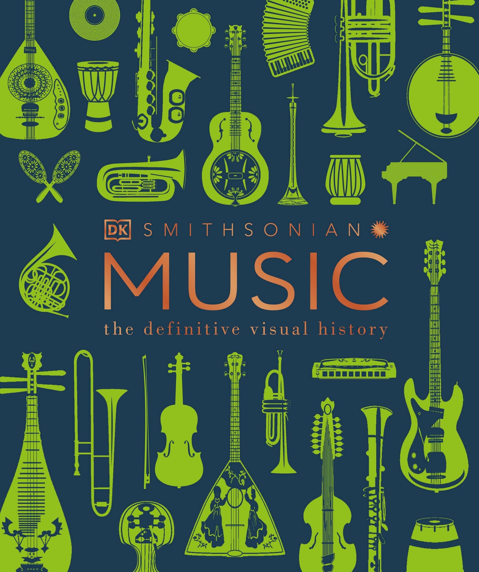 smithso nian THE DEFINITIVE VISUAL HISTORY MUSIC - photo 1