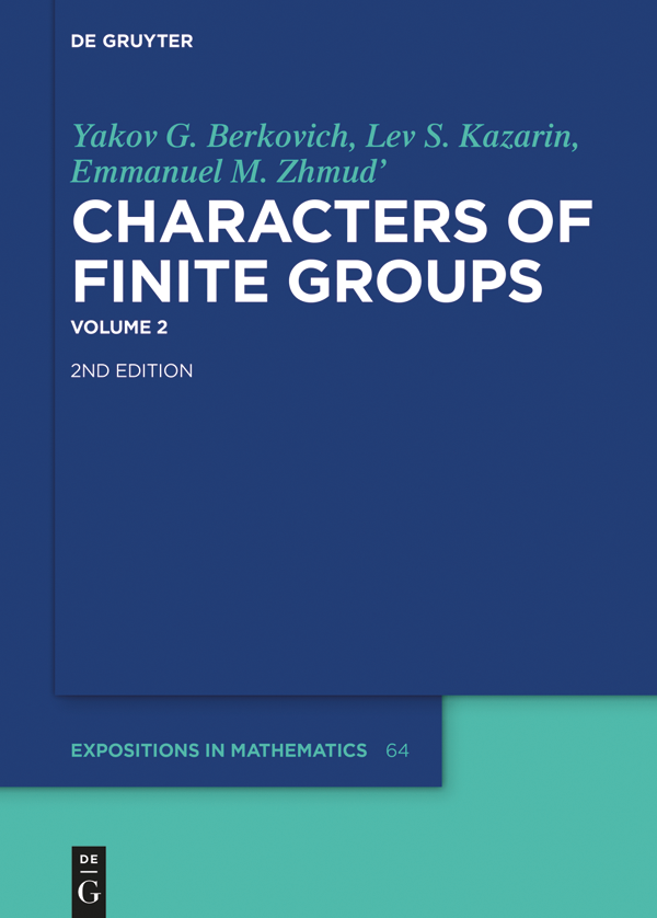 Yakov G Berkovich Lev S Kazarin Emmanuel M Zhmud Characters of Finite - photo 1