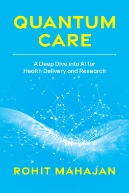 Rohit Mahajan - Quantum Care: A Deep Dive into AI for Health Delivery and Research