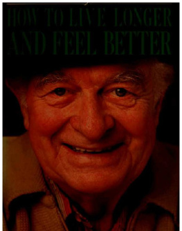 Linus Pauling How to live longer and feel better