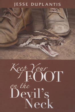 Jesse Duplantis - Keep your foot on the devils neck