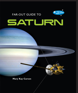 Mary Kay Carson - Far-out Guide to Saturn