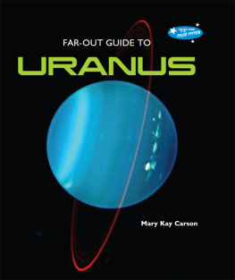 Mary Kay Carson Far-Out Guide to Uranus