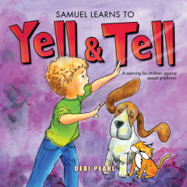 Michael Pearl Samuel Learns to Yell & Tell