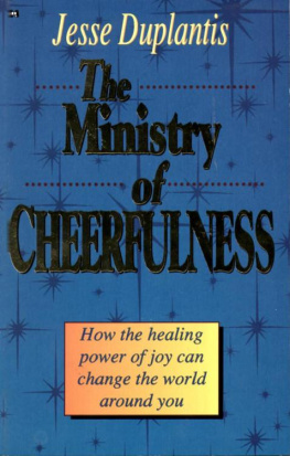 Jesse Duplantis The ministry of cheerfulness