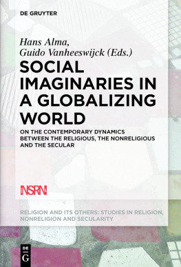 Hans Alma (editor) Social Imaginaries in a Globalizing World