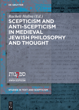 Racheli Haliva (editor) - Scepticism and Anti-Scepticism in Medieval Jewish Philosophy and Thought