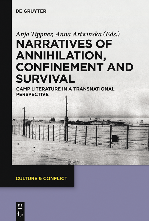 Narratives of Annihilation Confinement and Survival Culture Conflict - photo 1