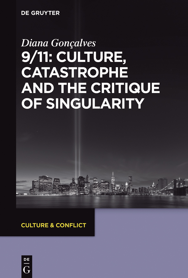 911 Culture Catastrophe and the Critique of Singularity - image 1