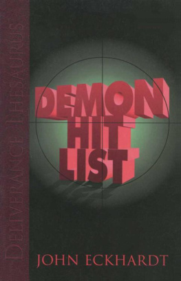 John Eckhardt Deliverance thesaurus : demon hit list