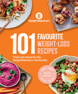 Weight Watchers community - 101 Favourite Weight-loss Recipes: Tried and tested by the WW community