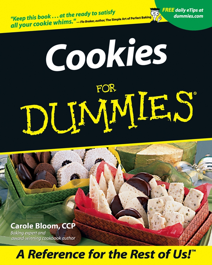 Cookies For Dummies by Carole Bloom Cookies For Dummies Published by Wiley - photo 1