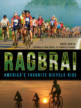 Greg Borzo - Ragbrai: Americas Favorite Bicycle Ride