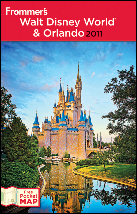 Frommers Walt Disney World Orlando 2011 by Laura Miller Published by - photo 1