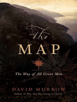 David Murrow - The Map: The Way of All Great Men