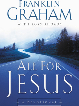 Franklin Graham - All For Jesus: A Devotional