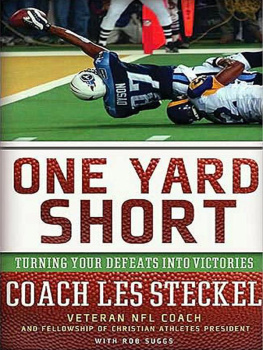 Les Steckel One Yard Short: Turning Your Defeats Into Victories
