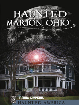 Joshua Simpkins - Haunted Marion, Ohio