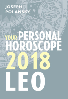 Joseph Polansky - Leo 2018: Your Personal Horoscope