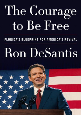 Ron DeSantis - The Courage to Be Free