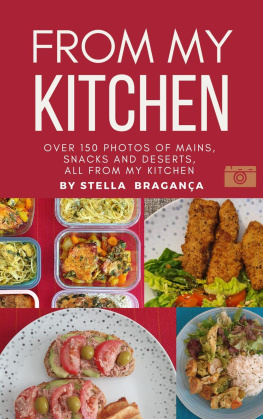 Stella Braganca - From My Kitchen - Rights Included