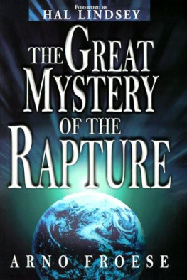 Arno Froese - The great mystery of the rapture