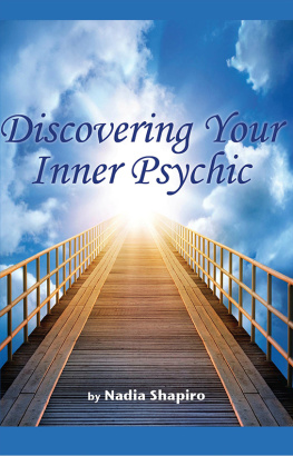 Nadia Shapiro - Discovering Your Inner Psychic