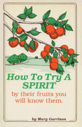 Mary Garrison - How to try a spirit