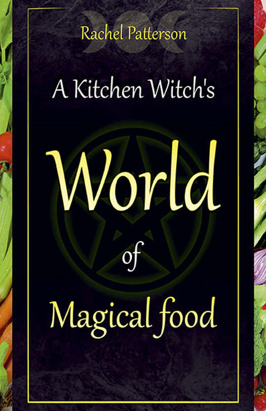 WHAT PEOPLE ARE SAYING ABOUT A KITCHEN WITCHS WORLD OF MAGICAL FOOD As a - photo 1