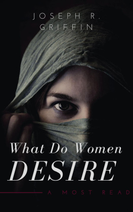 Joseph R. Griffin - What do women desire