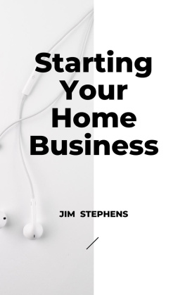 Jim Stephens - Starting Your Home Business