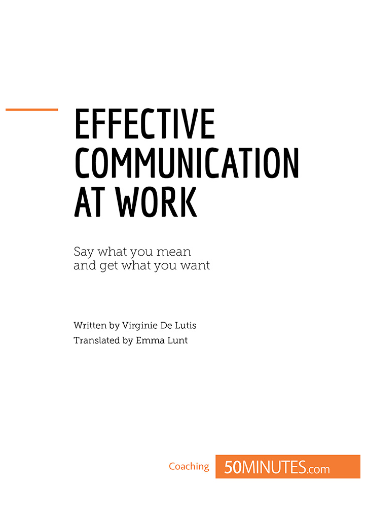 Communicating effectively at work Issue how can I develop clear and healthy - photo 2