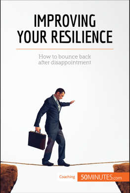 50minutes - Improving Your Resilience: How to bounce back after disappointment