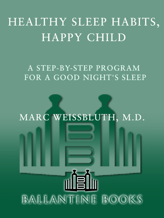 Copyright 1987 1999 2003 by Marc Weissbluth Foreword copyright 2003 by Cindy - photo 3