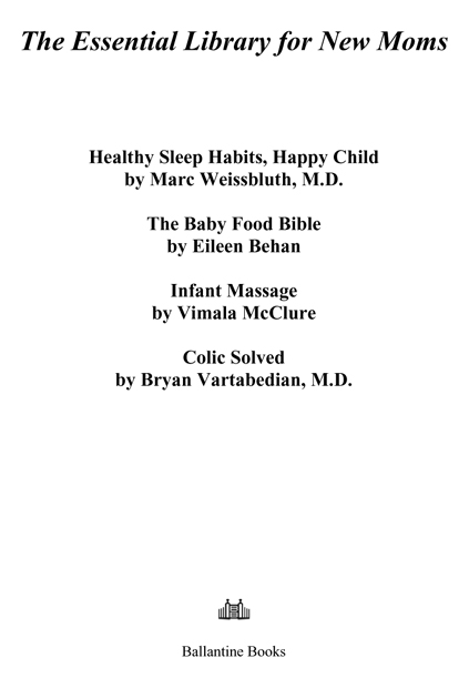 A Ballantine eBook Edition Healthy Sleep Habits Happy Child copyright 1987 by - photo 2