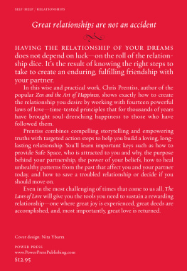 Chris Prentiss - The Laws of Love: Creating the Relationship of Your Dreams