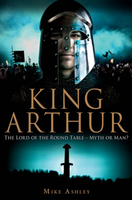 Mike Ashley A Brief History of King Arthur