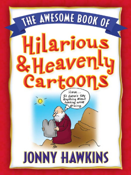 Jonny Hawkins The Awesome Book of Hilarious and Heavenly Cartoons