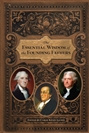 Carol Kelly-Gangi The Essential Wisdom of the Founding Fathers