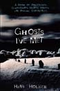 Hans Holzer Ghosts Ive Met